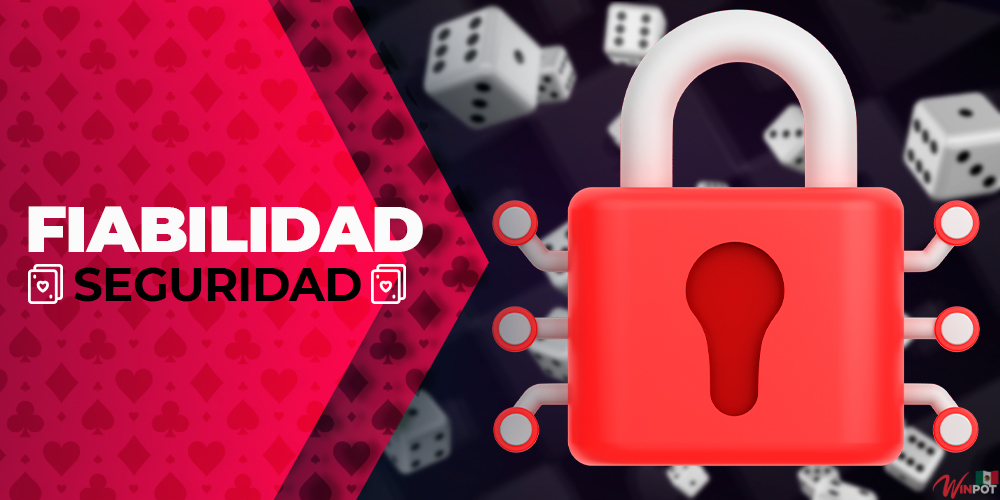 Fiabilidad y seguridad del casino