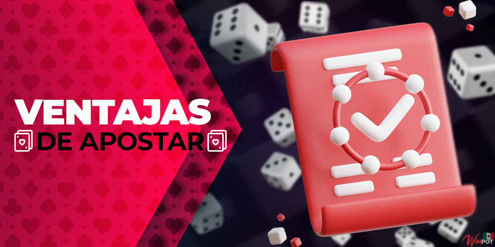 Ventajas de apostar en Winpot